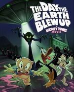 Watch The Day the Earth Blew Up: A Looney Tunes Movie Putlocker