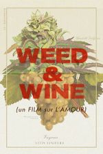 Watch Weed & Wine Putlocker