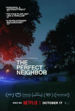 Watch The Perfect Neighbor Putlocker