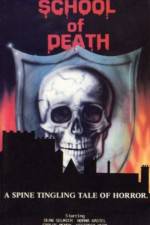 Watch School of Death - (El colegio de la muerte) Putlocker