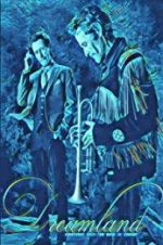 Watch Dreamland Putlocker