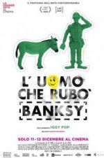 Watch The Man Who Stole Banksy Putlocker