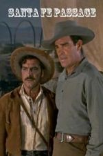 Watch Santa Fe Passage Putlocker