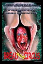 Watch Bread and Circus Putlocker