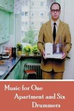 Watch Music for One Apartment and Six Drummers Putlocker