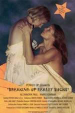 Watch Breaking Up Really Sucks Putlocker