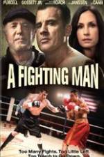 Watch A Fighting Man Putlocker