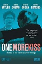 Watch One More Kiss Putlocker