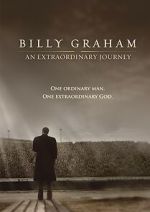 Watch Billy Graham: An Extraordinary Journey Putlocker