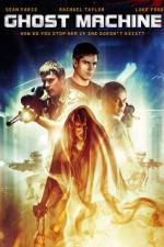 Watch Ghost Machine Putlocker