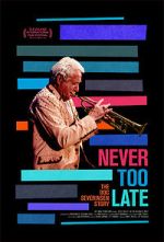 Watch Never Too Late: The Doc Severinsen Story Putlocker