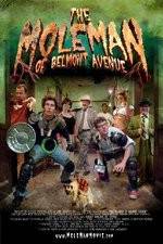 Watch The Mole Man of Belmont Avenue Putlocker
