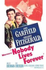 Watch Nobody Lives Forever Putlocker