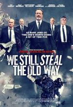 Watch We Still Steal the Old Way Putlocker