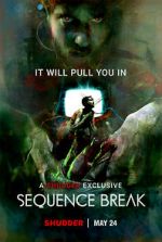 Watch Sequence Break Putlocker