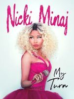 Watch Nicki Minaj: My Turn Putlocker