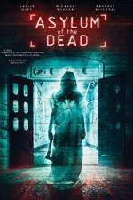 Watch Asylum of the Dead Putlocker
