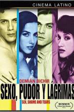Watch Sexo pudor y lagrimas Putlocker