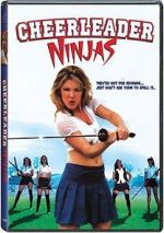 Watch Cheerleader Ninjas Putlocker