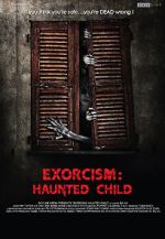 Watch Exorcism: Haunted Child Putlocker