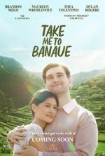 Watch Take Me to Banaue Putlocker
