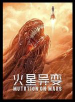 Watch Mutation on Mars Putlocker