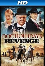 Watch Doc Holliday\'s Revenge Putlocker