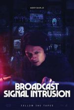 Watch Broadcast Signal Intrusion Putlocker