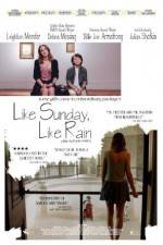 Watch Like Sunday, Like Rain Putlocker