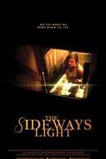 Watch The Sideways Light Putlocker