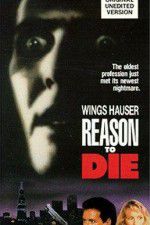 Watch Reason to Die Putlocker