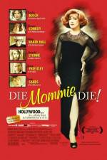 Watch Die Mommie Die Putlocker