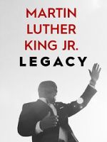 Watch Martin Luther King Jr. Legacy Putlocker
