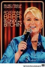 Watch Roseanne Barr: Blonde and Bitchin\' (TV Special 2006) Putlocker