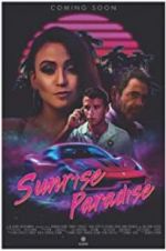 Watch Sunrise Paradise Putlocker