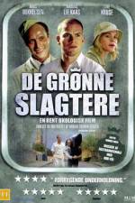 Watch De grønne slagtere Putlocker