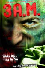 Watch 3 AM Putlocker