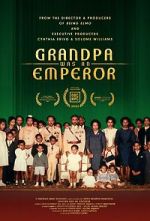 Watch Grandpa Was an Emperor Putlocker