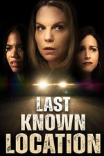 Watch Last Known Location Putlocker