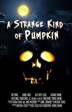 Watch A Strange Kind of Pumpkin (Short 2015) Putlocker