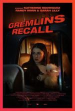 Watch Gremlins: Recall (Short 2017) Putlocker