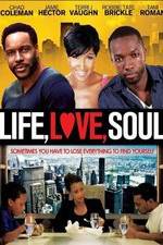 Watch Life, Love, Soul Putlocker
