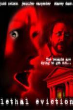 Watch Lethal Eviction Putlocker