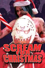 Watch Scream for Christmas Putlocker