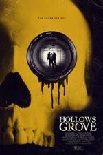 Watch Hollows Grove Putlocker
