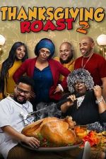 Watch Thanksgiving Roast 2 Putlocker
