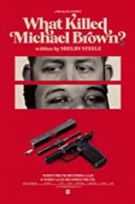 Watch What Killed Michael Brown? Putlocker