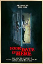 Watch Your Date Is Here (Short 2017) Putlocker