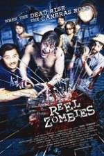 Watch Reel Zombies Putlocker