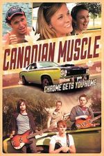 Watch Canadian Muscle Putlocker